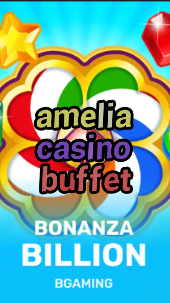 amelia casino buffet-trdjkmsxjksdss.com